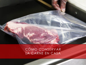 como conservar la carne en casa