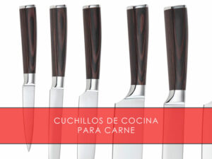 Cuchillos de cocina para carne