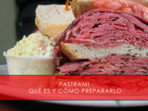 Pastrami, qué es y cómo cocinarlo