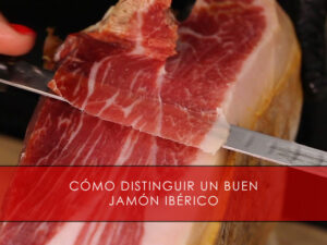 distinguir un buen jamón ibérico