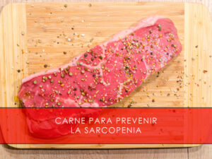 Carne para prevenir la sarcopenia