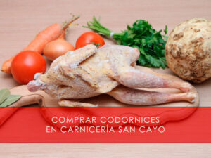 comprar codornices en Carnicería San Cayo