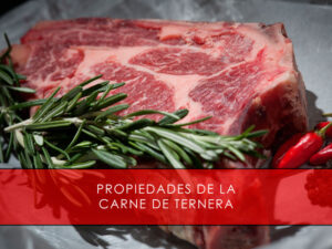 Propiedades de la carne de ternera