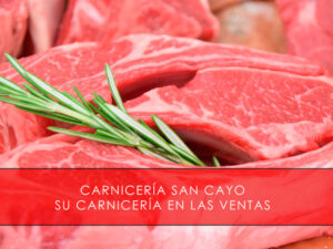 Carnicería en Las Ventas - Carnicería San Cayo