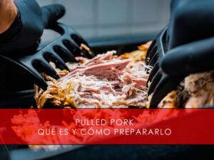 Pulled pork, qué es y cómo prepararlo - Carnicería San Cayo
